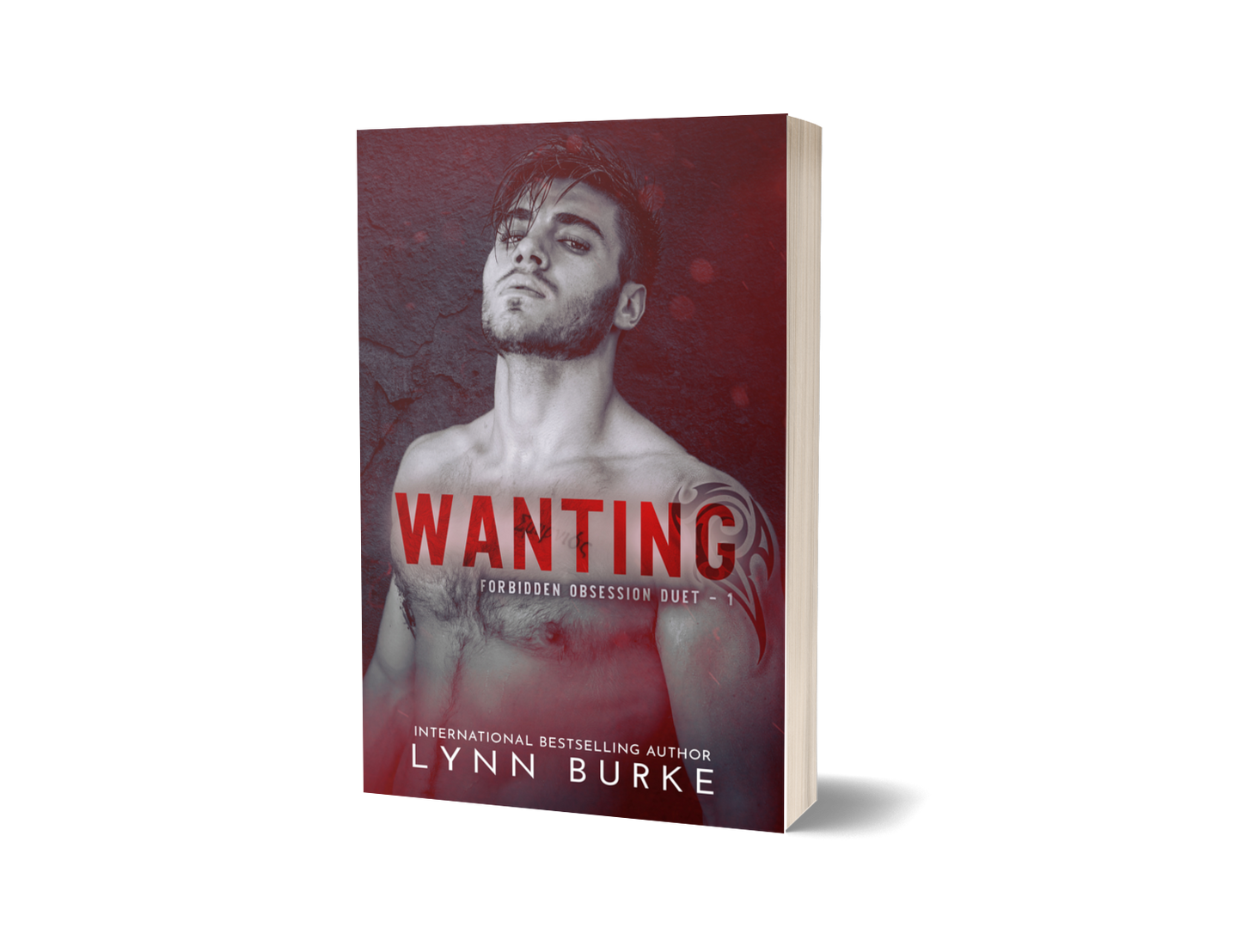 WANTING, FORBIDDEN OBSESSION DUET 1, IS A DARK ROMANCE NOVEL