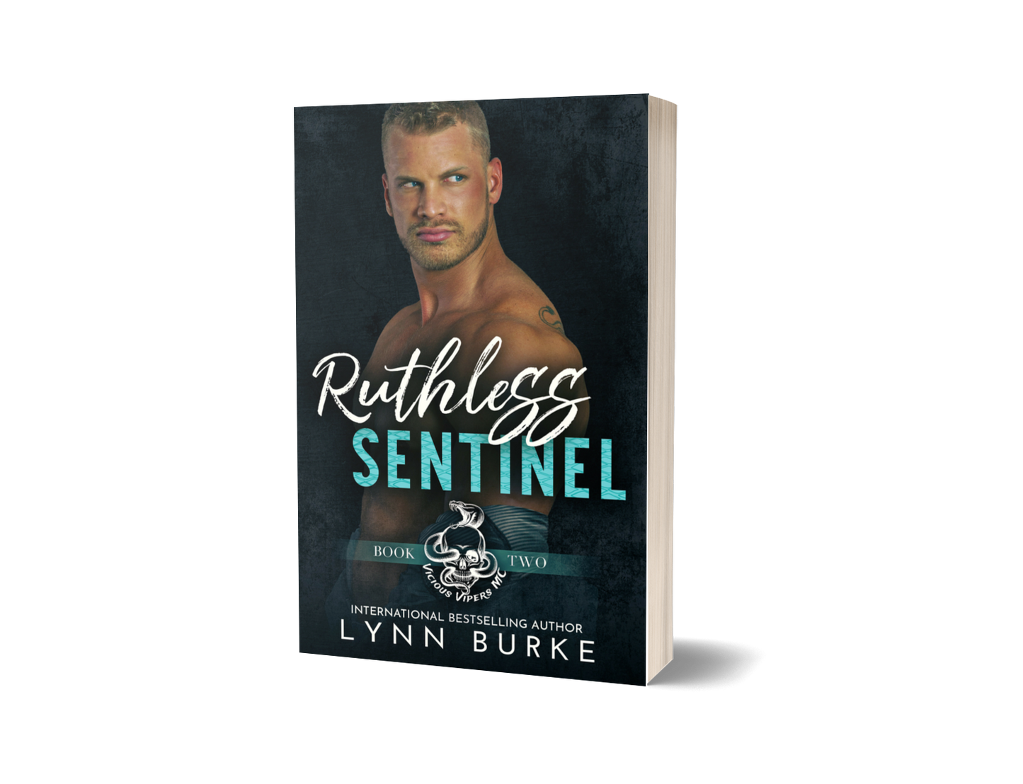 Ruthless Sentinel Signed Paperback by Lynn Burke S A BODY GUARD ROMANTIC SUSPENSE MOTORCYCLE CLUB NOVEL