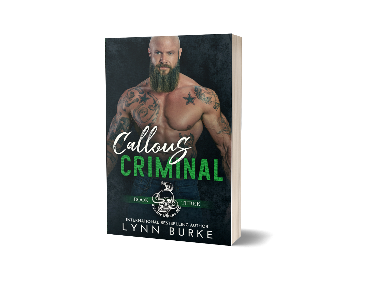 Callous Criminal Signed Paperback by Lynn Burke IS A ROMANTIC SUSPENSE MOTORCYCLE CLUB NOVEL