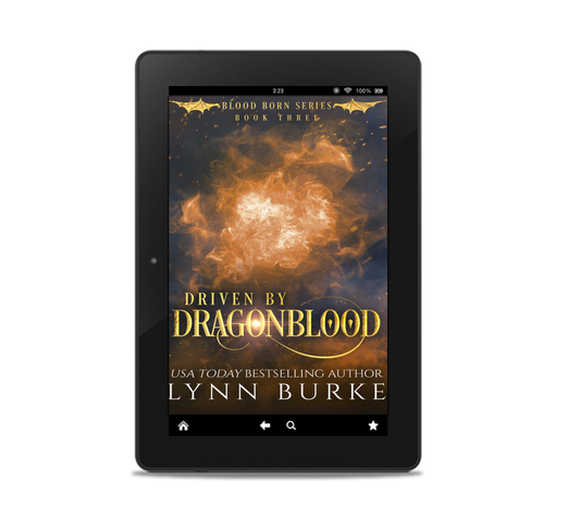 DRIVEN BY DRAGONBLOOD, BLOOD BORN 3, IS AN MMF DRAGON SHIFTER FATED MATES NOVEL
