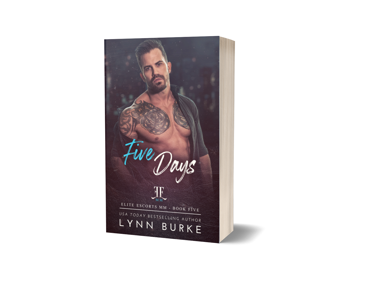 FIVE DAYS, ELITE ESCORTS MM 5, IS AN ENEMIES TO LOVERS / BEST FRIENDS TO LOVERS MMM ROMANCE NOVEL