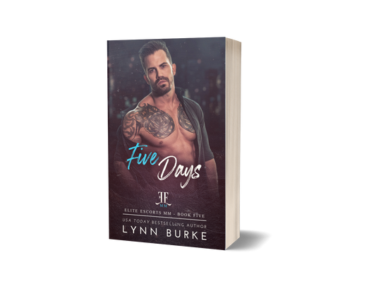 FIVE DAYS, ELITE ESCORTS MM 5, IS AN ENEMIES TO LOVERS / BEST FRIENDS TO LOVERS MMM ROMANCE NOVEL